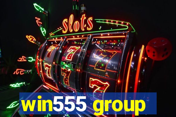 win555 group